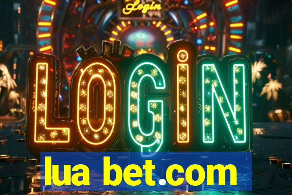 lua bet.com